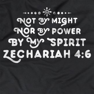 Zechariah 4:6 T-Shirt