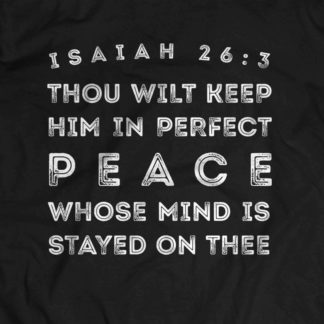 Isaiah 26:3 T-Shirt