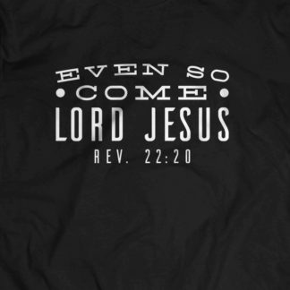 Revelations 22:20 T-Shirt