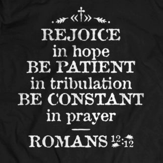 Romans 12:12 T-Shirt
